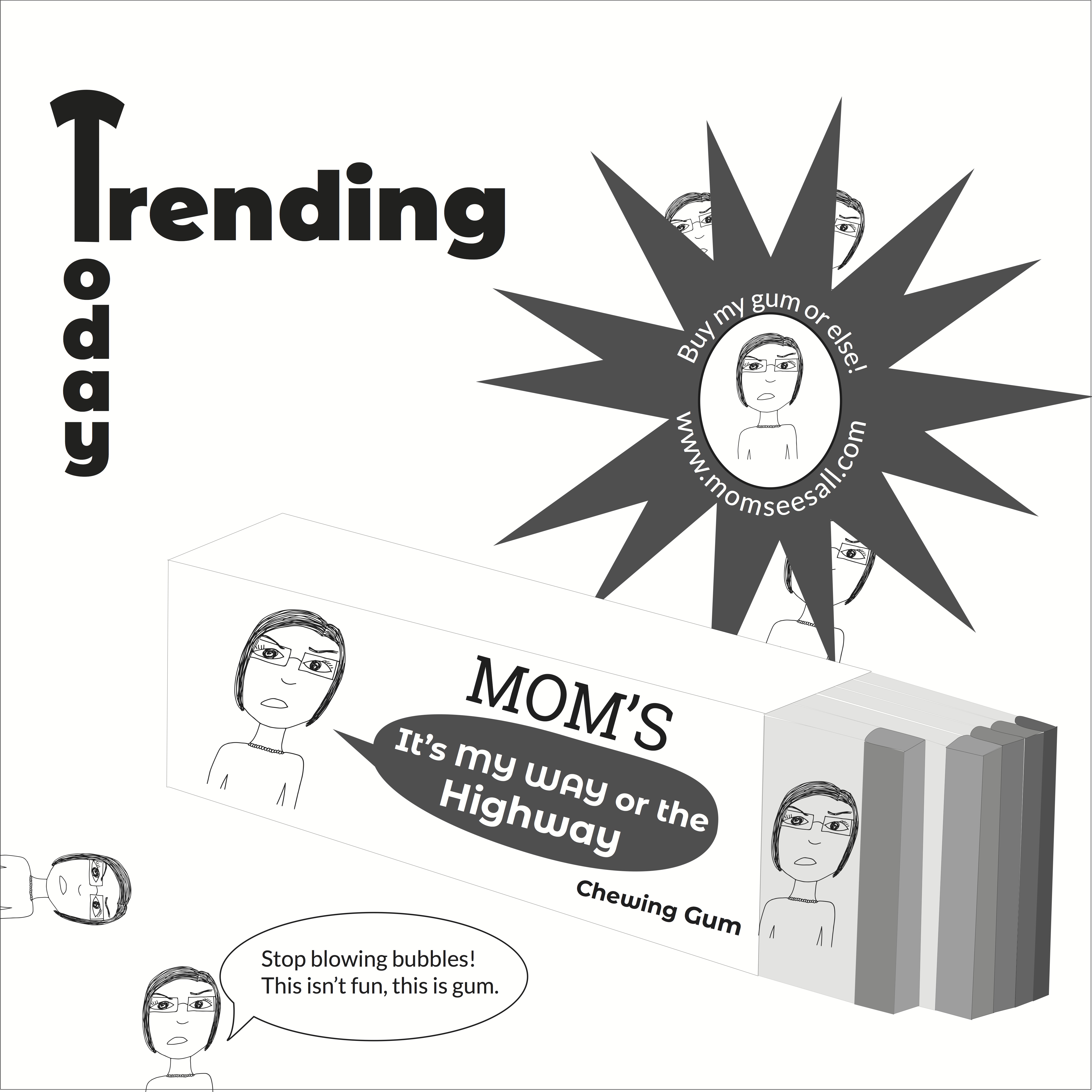 Mom's Chewing Gum_Visual Arts_Adobe Illustrator.jpg
